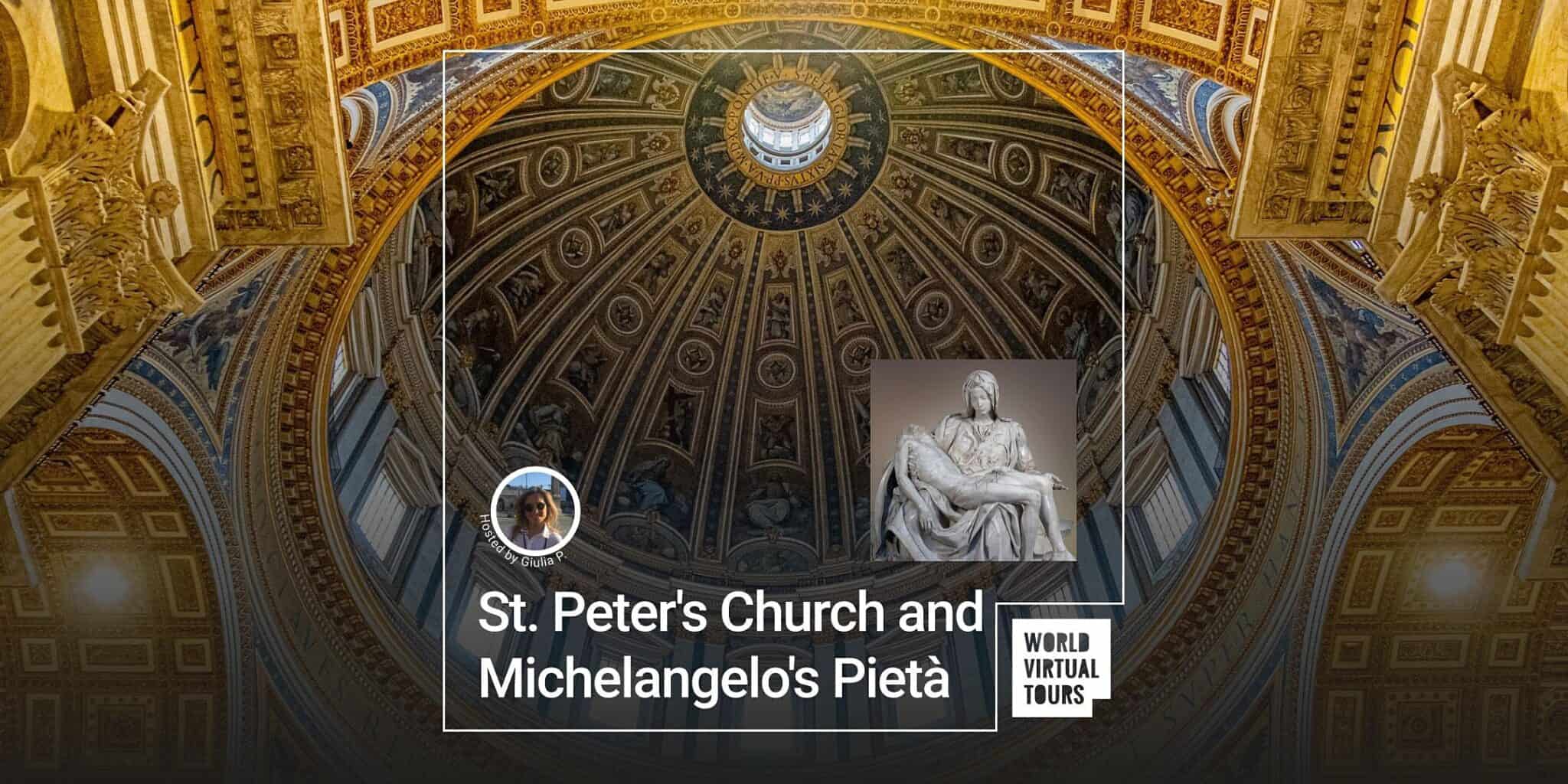 St. Peter Basilica Michelangelo's Pieta: Church of Rome Virtual Tour ...