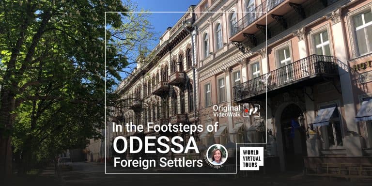 In the Footsteps of Odessa’s Foreign Settlers