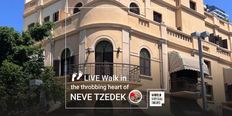 Live Walk in The throbbing heart of Neve Tzedek