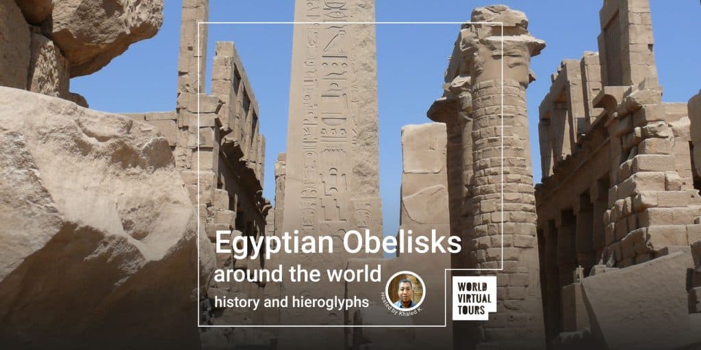 Egyptian Obelisks Around The World: History And Hieroglyphs - Led By Khaled | Virtual Tour On Demand Egyptian obelisks around the world: history and hieroglyphs - led by khaled | virtual tour on demand