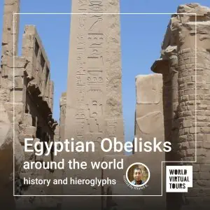 Egyptian obelisks around the world: history and hieroglyphs - led by khaled | virtual tour on demand