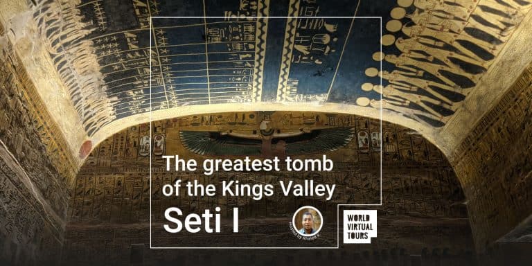 The greatest tomb of the Valley of the Kings - Seti I
