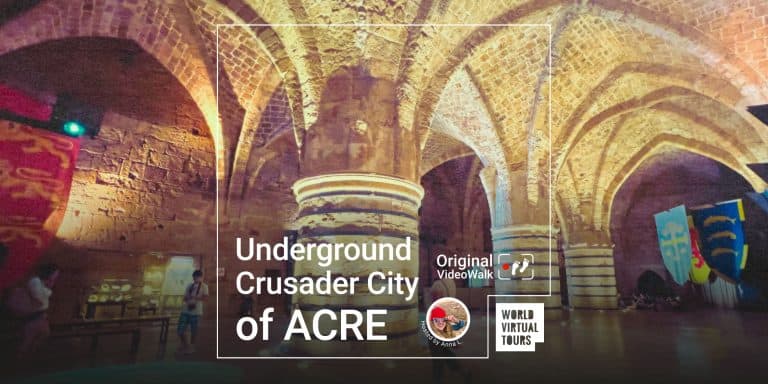 Underground Crusader City of Acre - UNESCO World Heritage Site