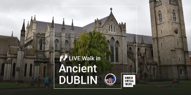 Live Walk in Ancient Dublin - Ireland