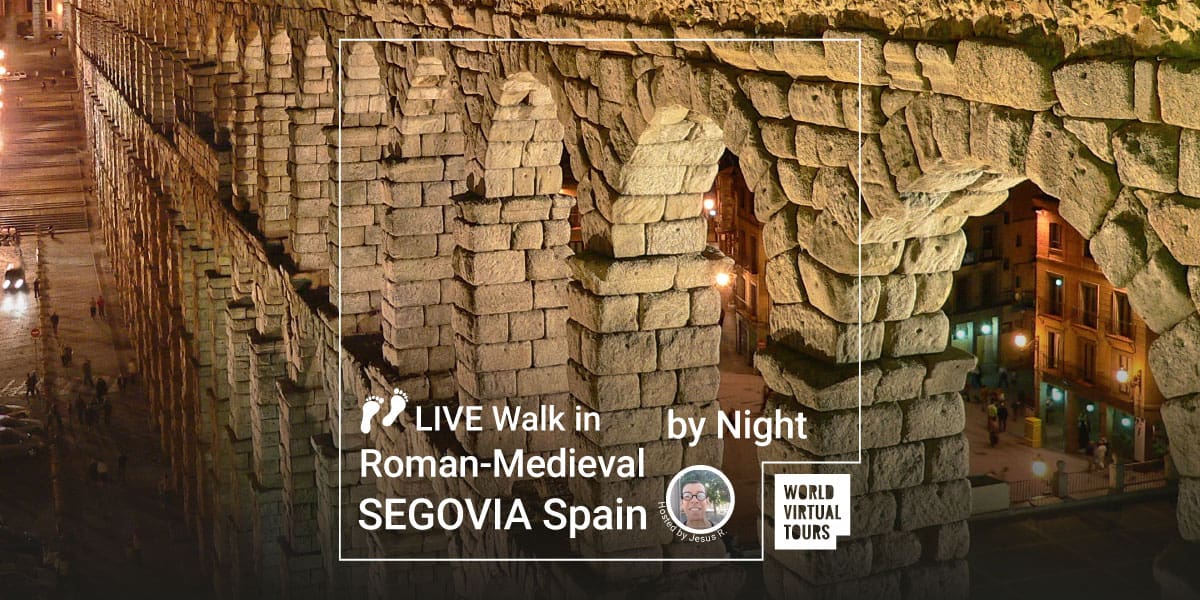 Live Walk in Roman-Medieval Segovia at Night - World Virtual Tours