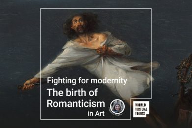 Fighting for modernity. The birth of Romanticism in Art
