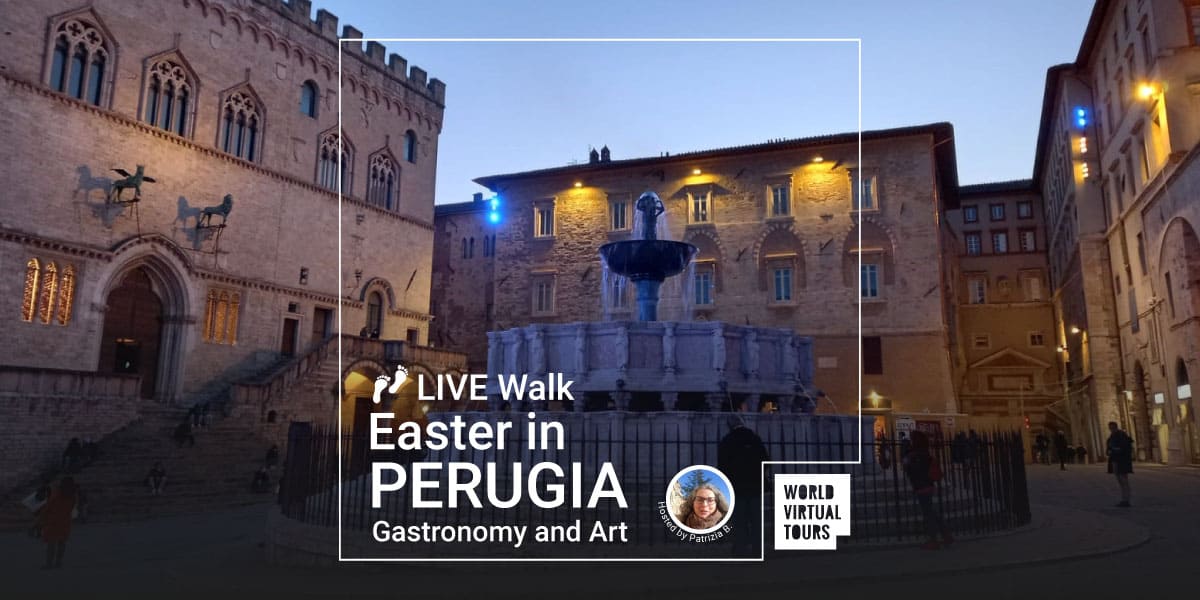 Live Walk Easter in Perugia - Gastronomy and Art - World Virtual Tours