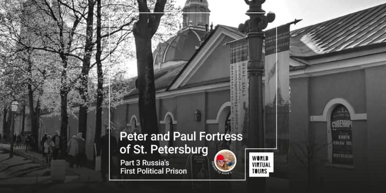Peter and Paul Fortress of St. Petersburg Part 3 - Russia's First Political Prison