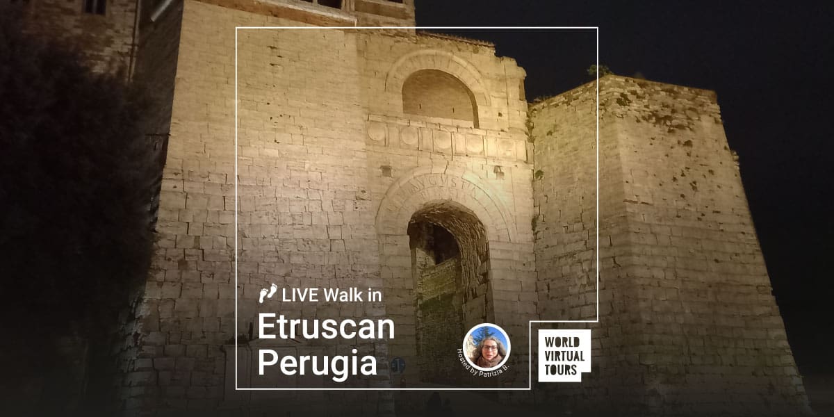 Live Walk in Etruscan Perugia - World Virtual Tours