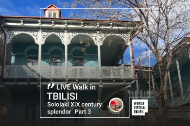 Live Walk in Tbilisi - Sololaki XIX century splendor. Part 3