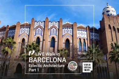 Live Walk in Barcelona - Eclectic Architecture Part 1