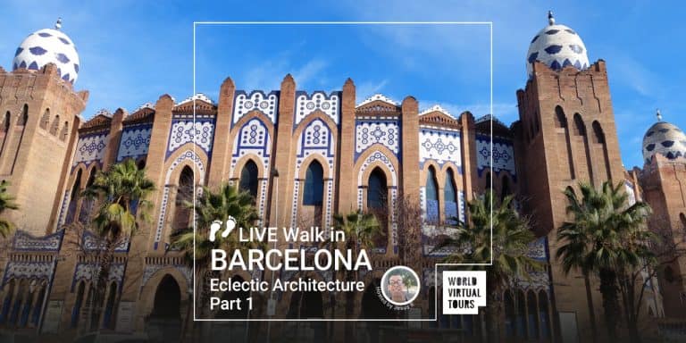 Live Walk in Barcelona - Eclectic Architecture Part 1