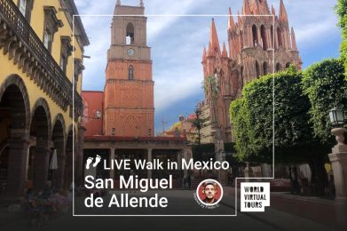 Live Walk in San Miguel de Allende - Mexico