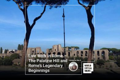 Live Walk in Rome – The Palatine Hill and Rome’s Legendary Beginnings