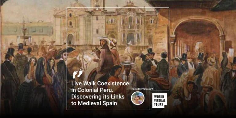 Live Walk Coexistence in Colonial Peru. Discovering its Links to Medieval Spain