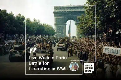 Live Walk in Paris. Battle for Liberation in WWII