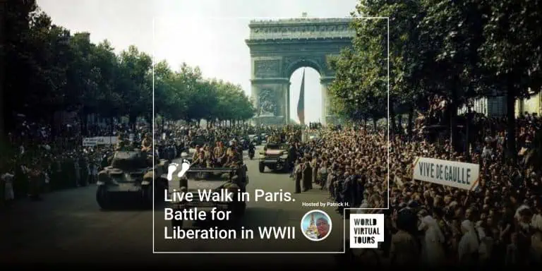 Live Walk in Paris. Battle for Liberation in WWII