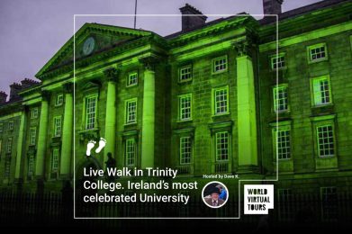 Live Walk in Trinity College. Ireland’s most celebrated University