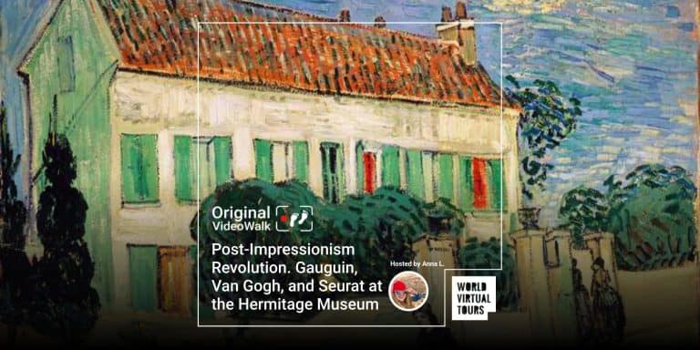 Post-Impressionism Revolution. Gauguin, Van Gogh, and Seurat at the Hermitage Museum
