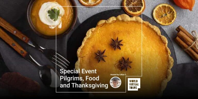 Special Event Pilgrims, Food and Thanksgiving