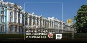 A journey through catherine’s palace in tsarskoye selo