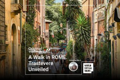 A Walk in ROME. Trastevere Unveiled