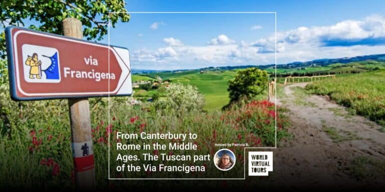 From Canterbury to Rome in the Middle Ages. The Tuscan part of the Via Francigena