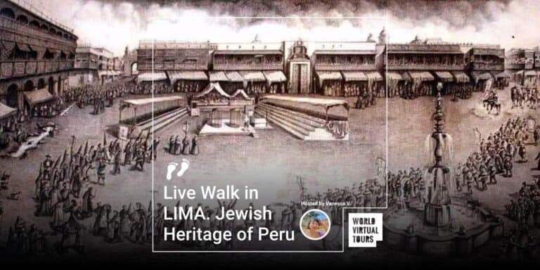 Live Walk in LIMA. Jewish Heritage of Peru