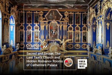 Sacred and Secret. The Last Tsar’s Church and Hidden Romanov Rooms of Catherine’s Palace