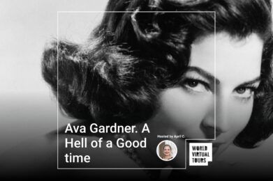 Ava Gardner. A Hell of a Good time