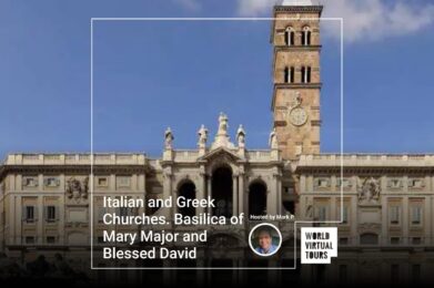 Italian and Greek Churches. Basilica of Mary Major and Blessed David