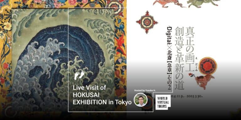 Live Visit of HOKUSAI EXHIBITION in Tokyo