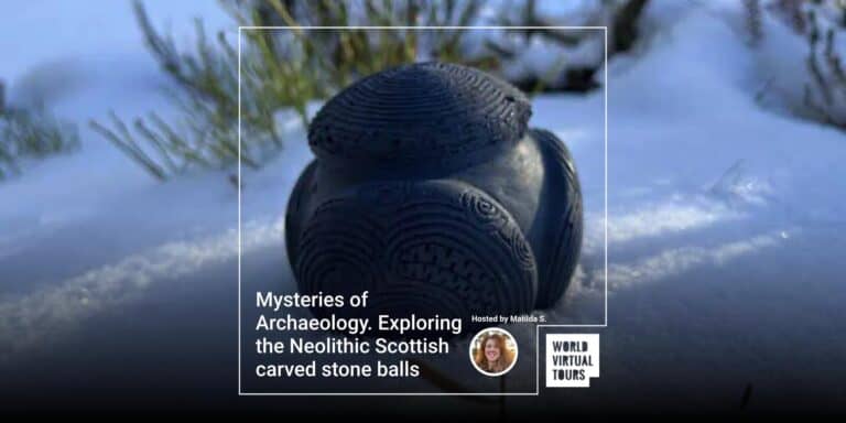 Mysteries of Archaeology. Exploring the Neolithic Scottish carved stone balls