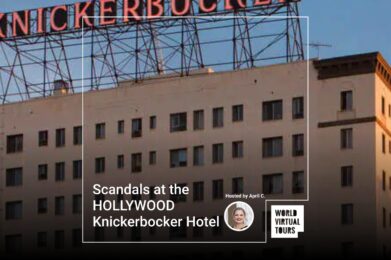 Scandals at the HOLLYWOOD Knickerbocker Hotel