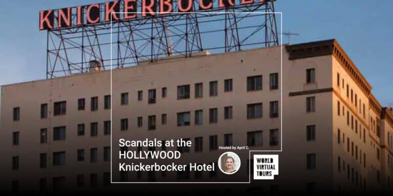 Scandals at the HOLLYWOOD Knickerbocker Hotel