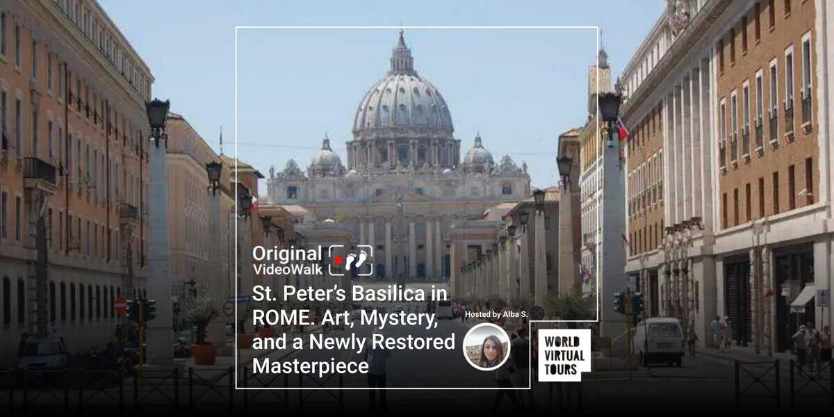 St. Peter’s Basilica in ROME. Art, Mystery, and a Newly Restored ...
