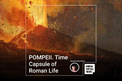 POMPEII. Time Capsule of Roman Life