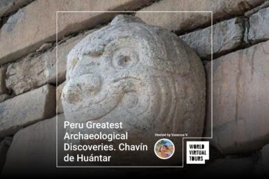 Peru Greatest Archaeological Discoveries. Chavín de Huántar