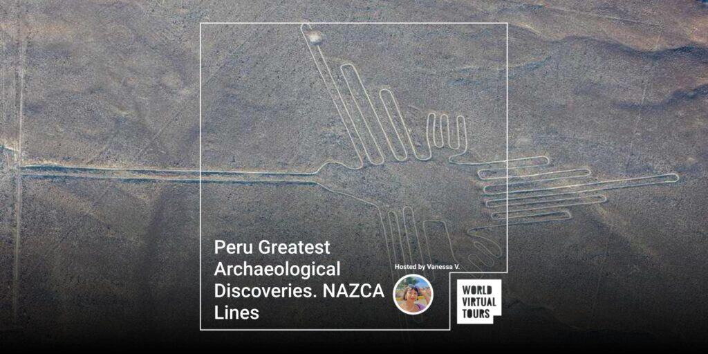 Peru Greatest Archaeological Discoveries. NAZCA Lines