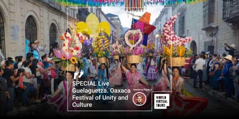 SPECIAL Live Guelaguetza. Oaxaca Festival of Unity and Culture