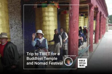Trip to TIBET for a Buddhist Temple and Nomad Festival