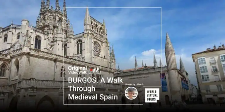 BURGOS. A Walk Through Medieval Spain