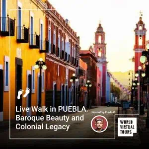 Live walk in puebla. Baroque beauty and colonial legacy