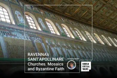 RAVENNA’s SANT’APOLLINARE Churches. Mosaics and Byzantine Faith