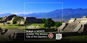A walk in monte albán. The ancient city of the zapotecs