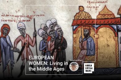 EUROPEAN WOMEN: Living in the Middle Ages