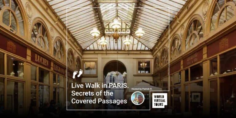 Live Walk in PARIS. Secrets of the Covered Passages