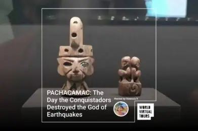 PACHACAMAC: The Day the Conquistadors Destroyed the God of Earthquakes