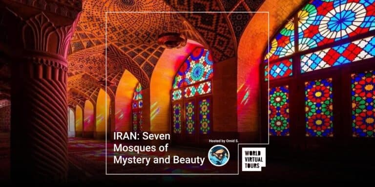 IRAN: Seven Mosques of Mystery and Beauty