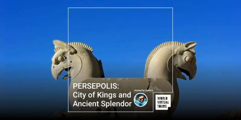 PERSEPOLIS: City of Kings and Ancient Splendor